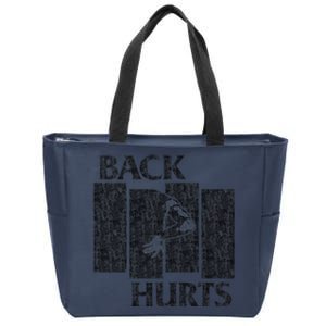 Back Hurts Zip Tote Bag