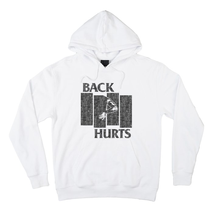 Back Hurts Hoodie