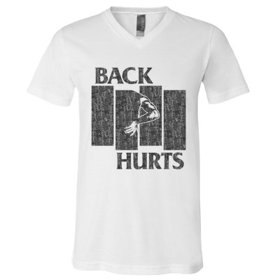 Back Hurts V-Neck T-Shirt