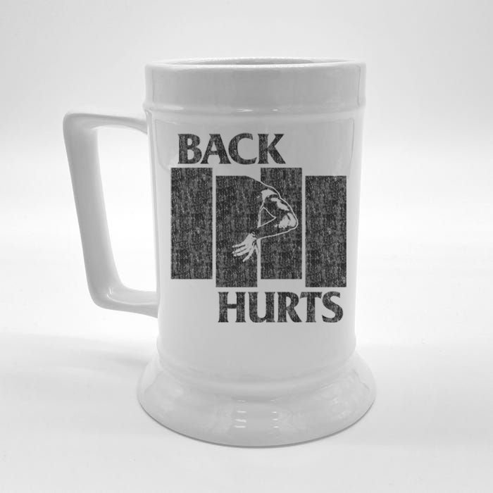 Back Hurts Beer Stein