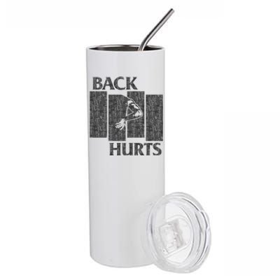 Back Hurts Stainless Steel Tumbler