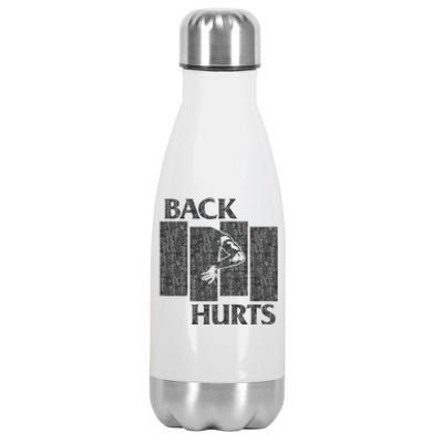 Back Hurts Stainless Steel Insulated Water Bottle