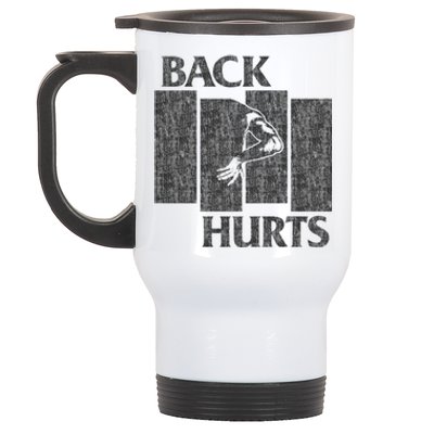 Back Hurts Stainless Steel Travel Mug