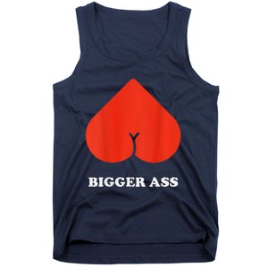 Big Heart Bigger Ass Butt Funny Sarcastic Humor Joke Tank Top