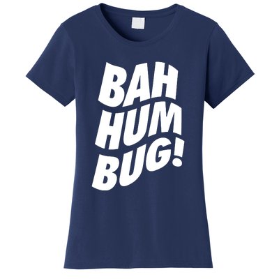 Bah Humbug Women's T-Shirt