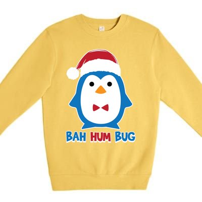 Bah Hum Bug Penguin Santa Hat Anti Xmas Scrooge Humor Gift Premium Crewneck Sweatshirt