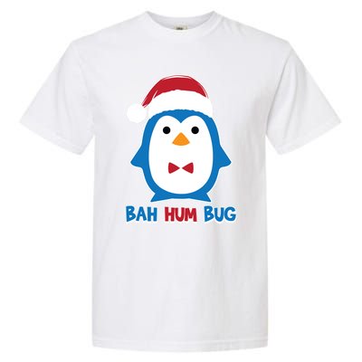 Bah Hum Bug Penguin Santa Hat Anti Xmas Scrooge Humor Gift Garment-Dyed Heavyweight T-Shirt