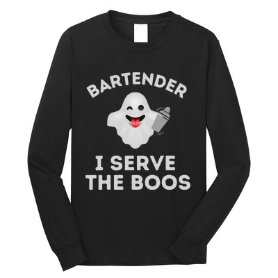 Bartender Halloween Bartender Ghost I Serve The Boos Gift Long Sleeve Shirt