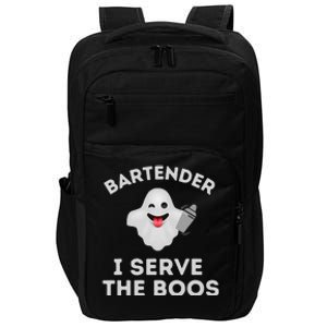 Bartender Halloween Bartender Ghost I Serve The Boos Gift Impact Tech Backpack