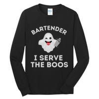 Bartender Halloween Bartender Ghost I Serve The Boos Gift Tall Long Sleeve T-Shirt