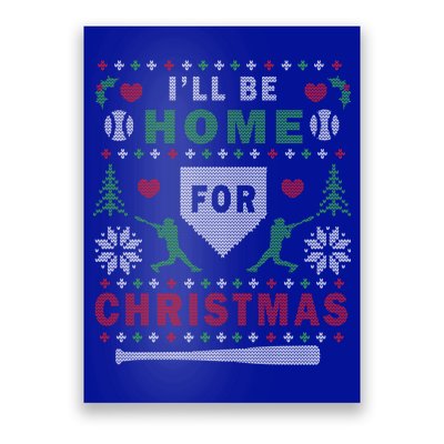 Be Home Baseball Ugly Christmas Sweater Pattern Gift Poster