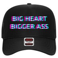 Big Heart Bigger Ass Sarcastic Booty Funny Humor Curvy High Crown Mesh Back Trucker Hat