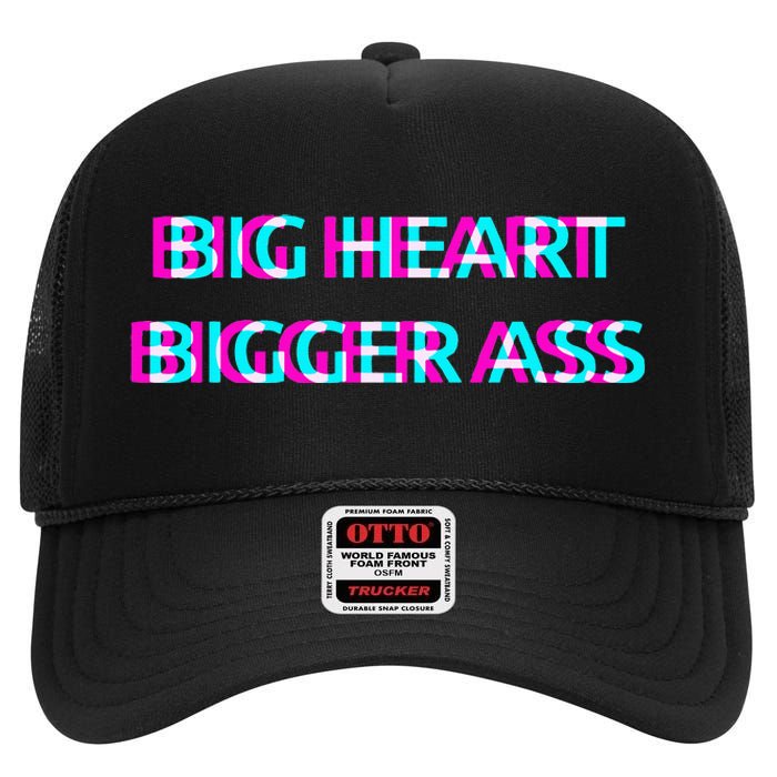 Big Heart Bigger Ass Sarcastic Booty Funny Humor Curvy High Crown Mesh Back Trucker Hat