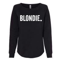 Blonde Hairstylist Blonde Hair Womens California Wash Sweatshirt