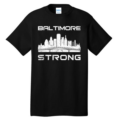 Baltimore Heart Baltimore Bridge Baltimore Strong Tall T-Shirt