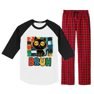 Bruh Humorous Black Cat Design Bruh Cat Boring Bruh Cat Raglan Sleeve Pajama Set