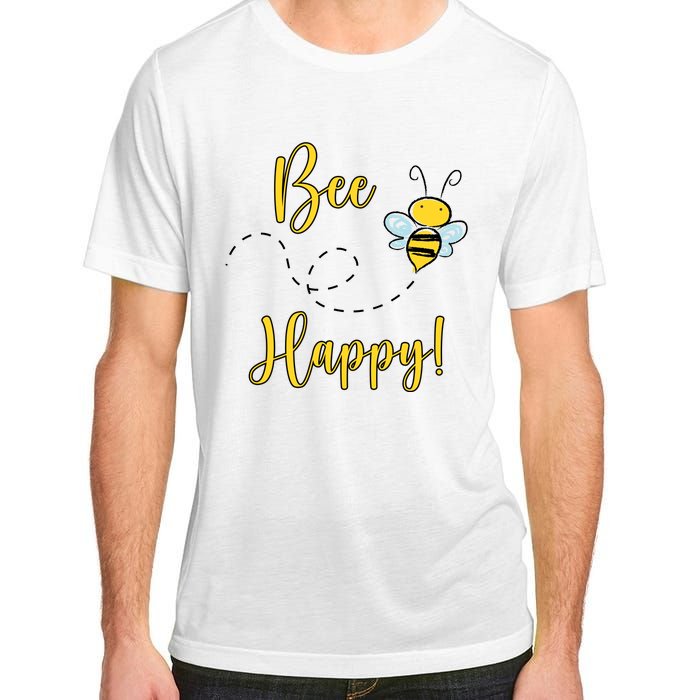 Bee Happy Bumblebee Cute Gift Adult ChromaSoft Performance T-Shirt