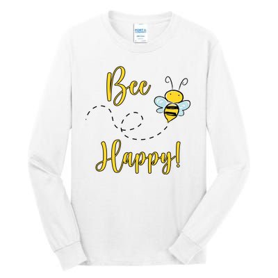 Bee Happy Bumblebee Cute Gift Tall Long Sleeve T-Shirt