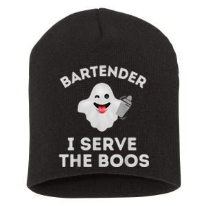 Bartender Halloween Bartender Ghost I Serve The Boos Short Acrylic Beanie