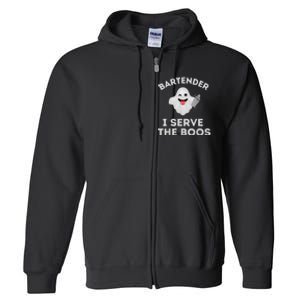 Bartender Halloween Bartender Ghost I Serve The Boos Full Zip Hoodie