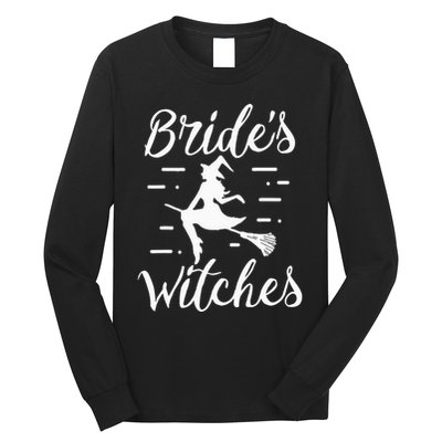 Bride's Halloween Bachelorette Party Witch Wedding Fun! Long Sleeve Shirt