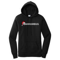 Bahhumbug Hashtag Bah Humbug Santa Hat Grumpy Hate Women's Pullover Hoodie