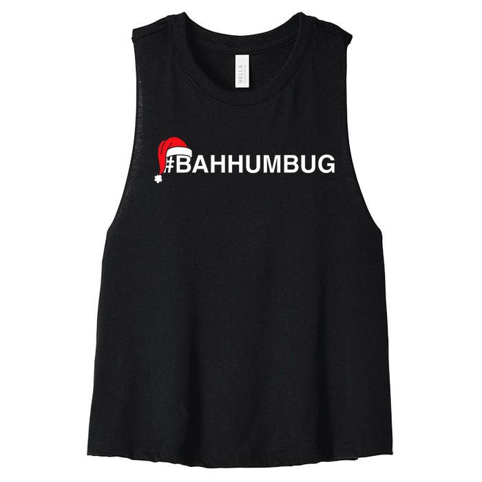 Bahhumbug Hashtag Bah Humbug Santa Hat Grumpy Hate Women's Racerback Cropped Tank