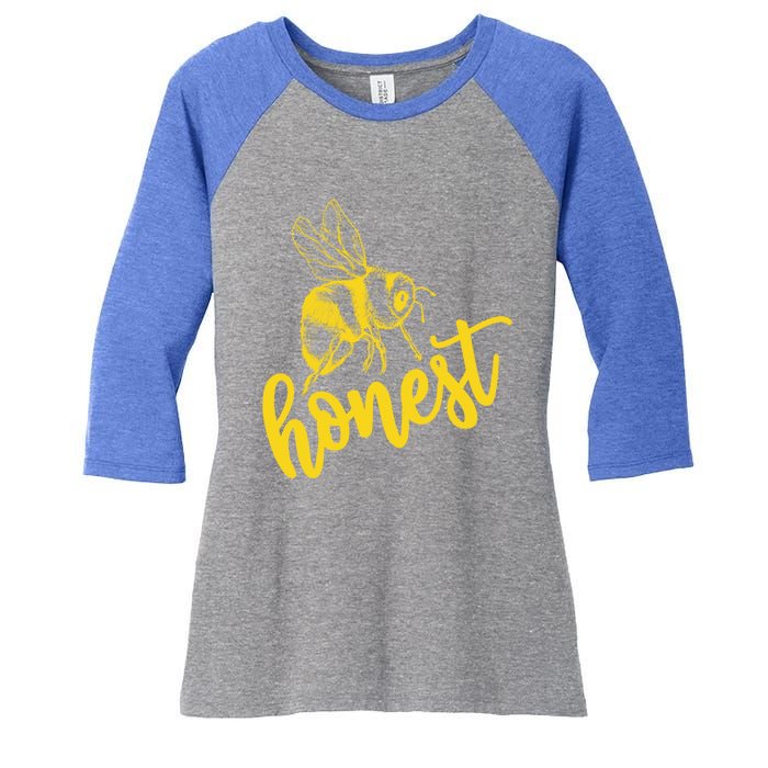 Bee Honest Be Honest Lovely Summer Bee Honesty Truth Trust Meaningful Gift Women's Tri-Blend 3/4-Sleeve Raglan Shirt