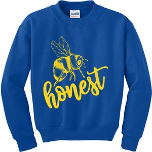 Bee Honest Be Honest Lovely Summer Bee Honesty Truth Trust Meaningful Gift Kids Sweatshirt