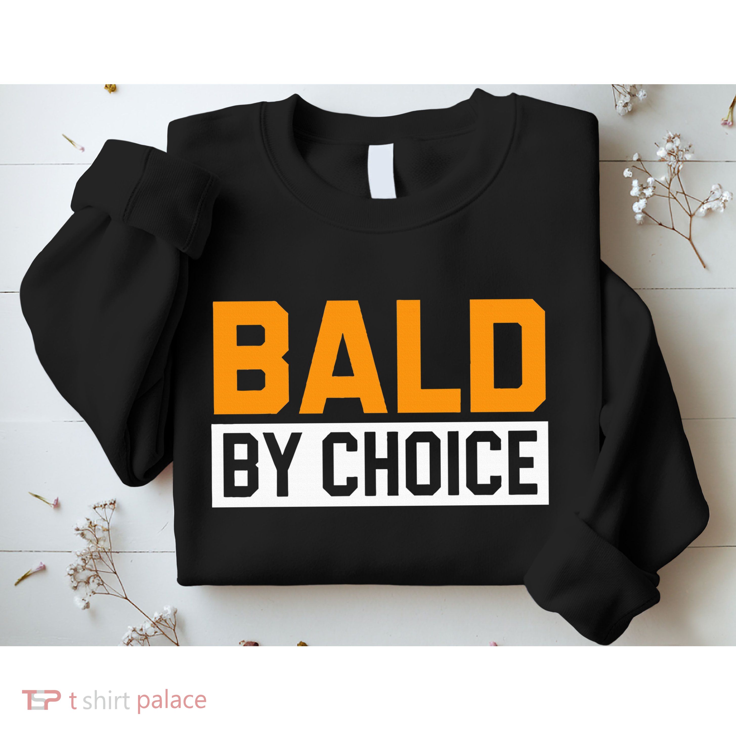 Bald Head Baldy Baldheaded No Hair Baldie Bald Guy Sweatshirt