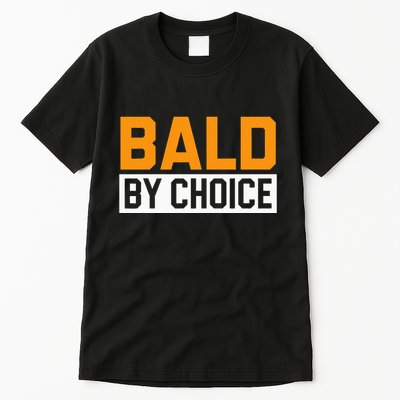 Bald Head Baldy Baldheaded No Hair Baldie Bald Guy Tall T-Shirt
