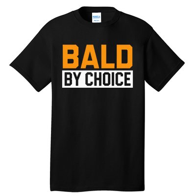 Bald Head Baldy Baldheaded No Hair Baldie Bald Guy Tall T-Shirt