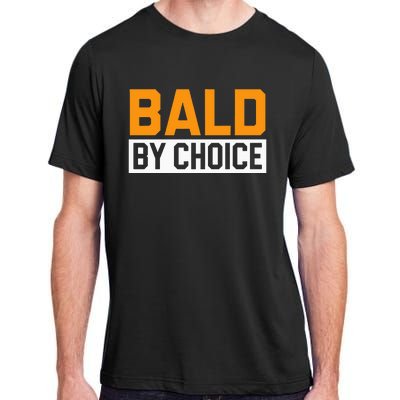 Bald Head Baldy Baldheaded No Hair Baldie Bald Guy Adult ChromaSoft Performance T-Shirt