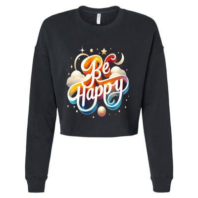 Be Happy Cropped Pullover Crew