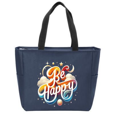 Be Happy Zip Tote Bag