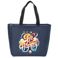 Be Happy Zip Tote Bag