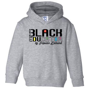 Black History Black Educator By Popular Ded Afro Teacher Gift Toddler Hoodie