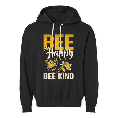 Bee Happy Bee Kind Bee Garment-Dyed Fleece Hoodie