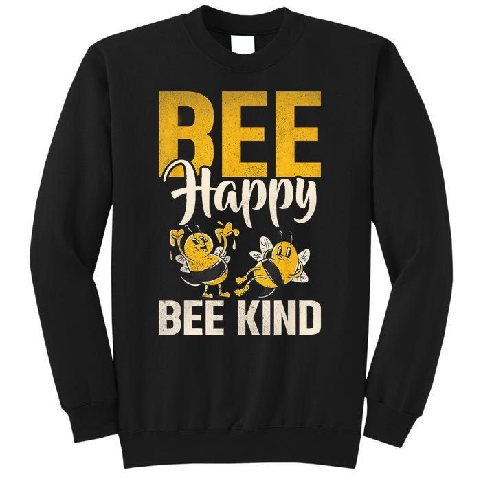 Bee Happy Bee Kind Bee Sweatshirt