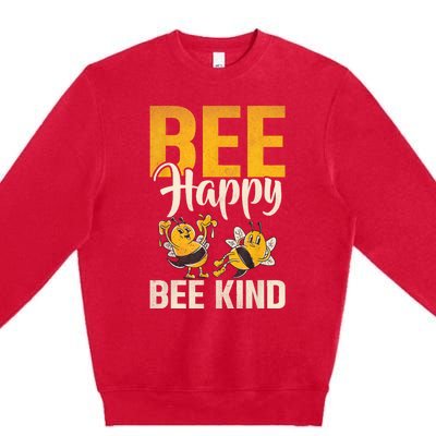 Bee Happy Bee Kind Bee Premium Crewneck Sweatshirt