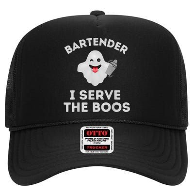 Bartender Halloween Bartender Ghost I Serve The Boos High Crown Mesh Back Trucker Hat