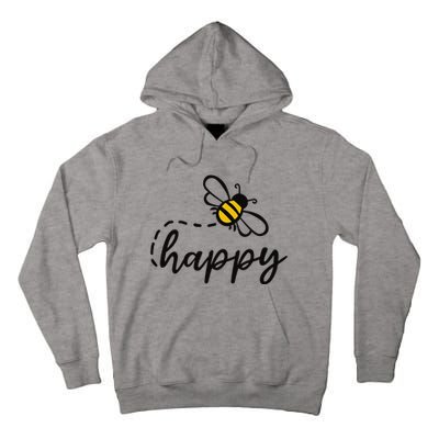 Be Happy Be Kind Bee Happy Inspirational Motivational Tall Hoodie