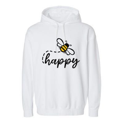 Be Happy Be Kind Bee Happy Inspirational Motivational Garment-Dyed Fleece Hoodie