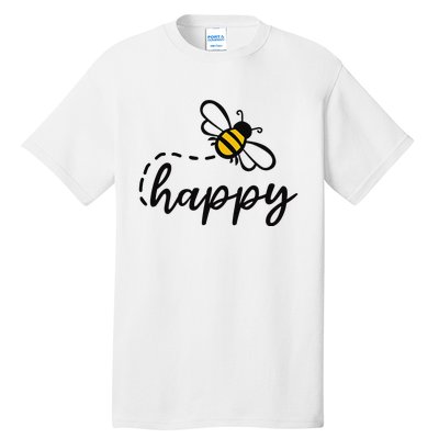 Be Happy Be Kind Bee Happy Inspirational Motivational Tall T-Shirt