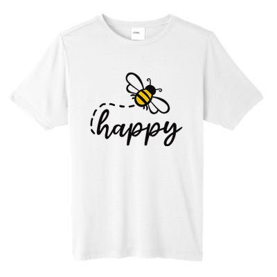 Be Happy Be Kind Bee Happy Inspirational Motivational Tall Fusion ChromaSoft Performance T-Shirt