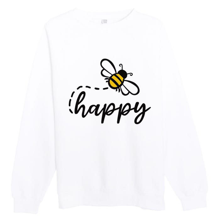 Be Happy Be Kind Bee Happy Inspirational Motivational Premium Crewneck Sweatshirt