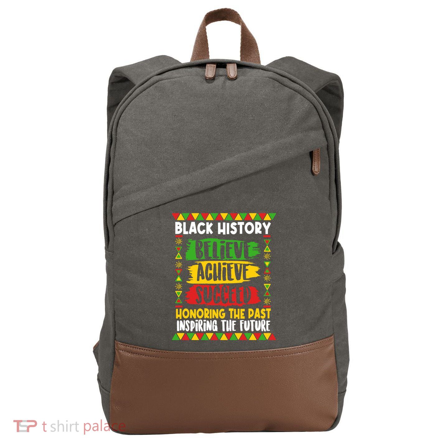 Black History Believe Achieve Succeed Honoring The Past Inspiring The Future Cotton Canvas Backpack