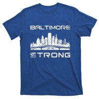 Baltimore Heart Baltimore Bridge Baltimore Strong T-Shirt