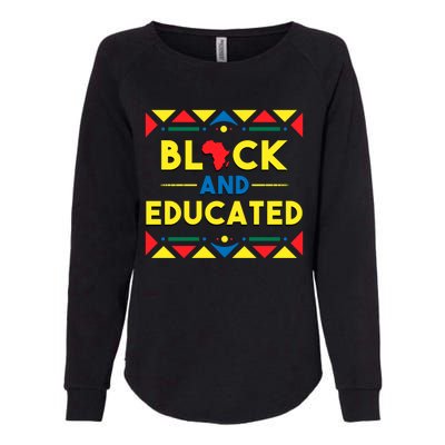 Black History Cool Gift Black And Educated African Colors Gift Womens California Wash Sweatshirt