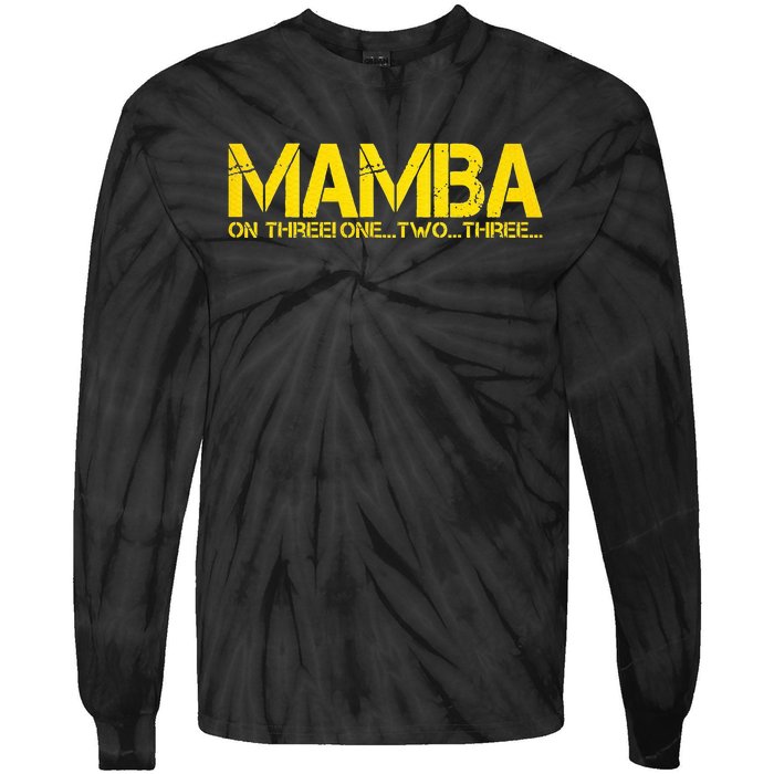 Basketball Hoop Champion M.A.M.B.A On Three Motivation Tie-Dye Long Sleeve Shirt